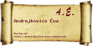 Andrejkovics Éva névjegykártya